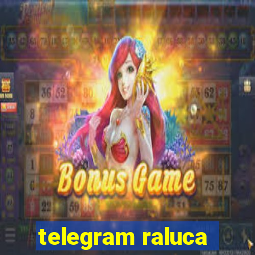 telegram raluca